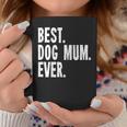 Women's Best Dog Mum Ever Dog Mum Tassen Lustige Geschenke