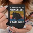 In A World Full Of Princesses Be A Boss Mare Horse Coffee Mug Unique Gifts