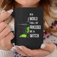 In A World Full Of Princesses Be A Witch Halloween Coffee Mug Unique Gifts