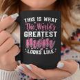 This Is What World's Greatest Mom Looks Like Mother's Day Coffee Mug Personalized Gifts