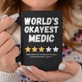 World's Okayest Medic Gag Coffee Mug Unique Gifts