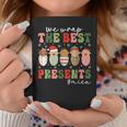 We Wrap The Best Presents Nicu Nurse Christmas Nurse Coffee Mug Funny Gifts