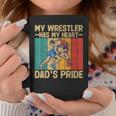 My Wrestler Has My Heart Wrestling Dad Father's Day Coffee Mug Unique Gifts