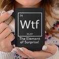 Wtf The Element Of Surprise Science Coffee Mug Personalized Gifts