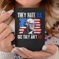 They Hate Us Cuz They Ain't Us Usa American Flag 4Th Of July Coffee Mug Personalized Gifts