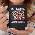 They Hate Us Cuz They Ain't Us Washington Trump 4Th Of July Coffee Mug Unique Gifts