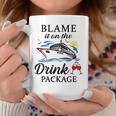 Blame It On The Drink Package Coffee Mug Unique Gifts