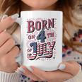 Born On The 4Th Of July Birthday Coffee Mug Unique Gifts