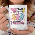 My Class Is Full Of Sweet Bunnies Teacher Easter Coffee Mug Unique Gifts