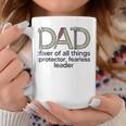 Dad Fixer Of All Things Protector Fearless Leader Coffee Mug Unique Gifts