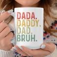 Dada Daddy Dad Bruh Father's Day Proud Dad Grandpa Coffee Mug Funny Gifts