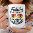 El Salvador Family Vacation 2024 Making Memories El Salvador Coffee Mug Unique Gifts