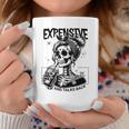 Expensive Difficult And Talks Back Mom Skeleton Coffee Mug Funny Gifts
