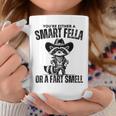 Fart Joke You're Either A Smart Fella Or A Fart Smell Coffee Mug Unique Gifts