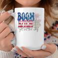 Fireworks Boom Bitch Get Out The Way 4Th Of July Coffee Mug Unique Gifts