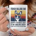 French Bulldog Dad Happy Fathers Day To My Amazing Daddy Dog Coffee Mug Unique Gifts
