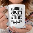 Goodbye Middle School Hello High School Graduation Coffee Mug Funny Gifts