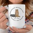 Groundhog Day Quote Respect The Shadow Meteorology Coffee Mug Unique Gifts