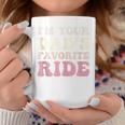 I'm Your Dad's Favorite Ride Ride For Girl Boy Coffee Mug Unique Gifts