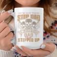 I'm Not The Step Dad I'm Just The Dad That Stepped Up Skull Coffee Mug Unique Gifts