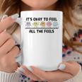 It's Okay To Feel All The Feels Mental Health Coffee Mug Unique Gifts