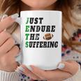 Jets Just Endure The Suffering For Women Coffee Mug Unique Gifts