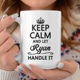 Keep Calm And Let Ryan Handle It Name Coffee Mug Funny Gifts