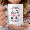 Kids Ask Me About My Big Secret Big Sister Baby Reveal Girl Coffee Mug Unique Gifts