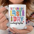 Last Day Autographs 1St Grade Teachers Students 2023-2024 Coffee Mug Unique Gifts