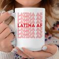 Latina Af S Coffee Mug Unique Gifts