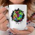 Let Glow Crazy Colorful Group Team Tie Dye Coffee Mug Funny Gifts