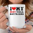 I Love My Hot Tall Boyfriend I Heart My Tall Boyfriend Coffee Mug Personalized Gifts