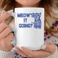 Meow's It Going Cat Lovers Coffee Mug Unique Gifts