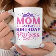 Mom Of The Birthday Princess Girls Party 1St Birthday Girl Coffee Mug Unique Gifts