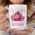 Not Fragile Like A Flower Fragile Like A Bomb Feminist Women Coffee Mug Funny Gifts