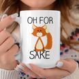 Oh For Fox Sake Pun Cute Fox Outfits For Foxes Lovers Coffee Mug Unique Gifts