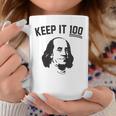 Graphic Keep It 100 Like Benjamin Franklin Coffee Mug Unique Gifts