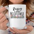 Raising A Little Wildflower Cute Saying Coffee Mug Personalized Gifts