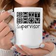 Shit Show Supervisor Boss Manager Of The Shitshow Coffee Mug Unique Gifts