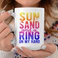 Sun Sand And A Ring On My Hand Bride Bachelorette Party Coffee Mug Unique Gifts