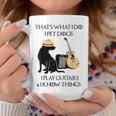 That's What I Do I Pet Dogs I Play Guitars Coffee Mug Unique Gifts