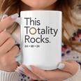 This Totality Rocks 2024 Total Solar Eclipse Totality Coffee Mug Funny Gifts