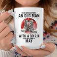 Never Underestimate An Old Man Dd 214 Was Born In May Coffee Mug Funny Gifts
