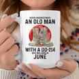 Never Underestimate An Old Man With A Dd-214 June Coffee Mug Unique Gifts