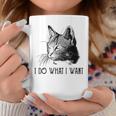 I Do What I Want Quote Cat Women Girls Ns Coffee Mug Unique Gifts