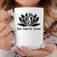 Yoga Be Here Now Fitness Workout Namaste Lotus For Women Coffee Mug Unique Gifts