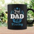 2Nd Time Dad 2019 It's A Boy Cute Second Time Dad Coffee Mug Gifts ideas