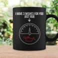 I Have 3 Wishes For You Just Rub Car Oil Magic Lamp Mechanic Coffee Mug Gifts ideas