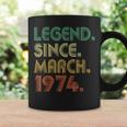 50 Years Old 50Th Birthday Legend Since March 1974 Coffee Mug Gifts ideas