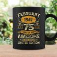 75 Year Old Vintage February 1947 75Th Birthday Coffee Mug Gifts ideas